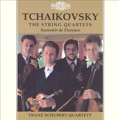Tchaikovsky: The String Quartets; Souvenir de Florence