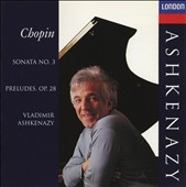 Chopin: Sonata No. 3; Preludes, Op. 28