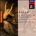 Liszt: A Faust Symphony; Dante Symphony; Les Préludes; Prometheus