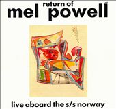 Return of Mel Powell