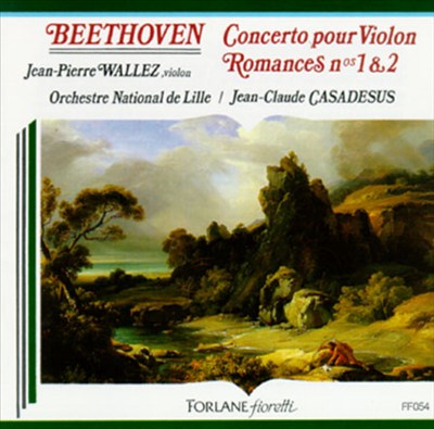 Beethoven: Concerto pour Violon; Romances nos. 1 & 2