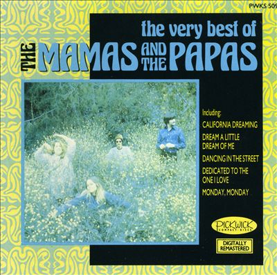 The Very Best of the Mamas and the Papas [Pickwick]