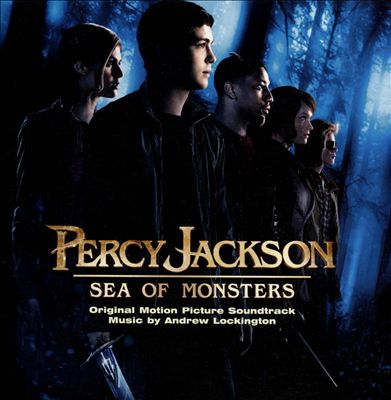 Percy Jackson: Sea of Monsters [Original Motion Picture Soundtrack]