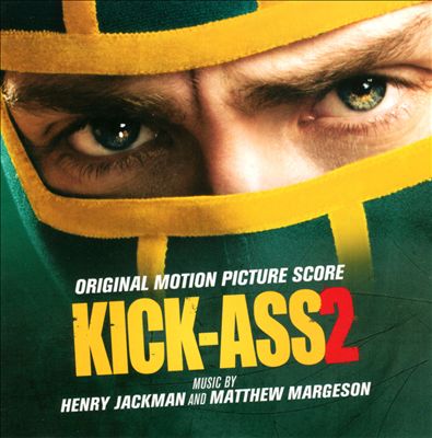 Kick-Ass 2 [Original Motion Picture Score]