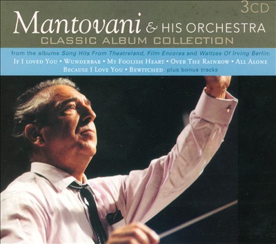 Mantovani & His Orchestra: Classic Album Collection