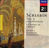 Scriabin: The 3 Symphonies; Le Poème de l'extase
