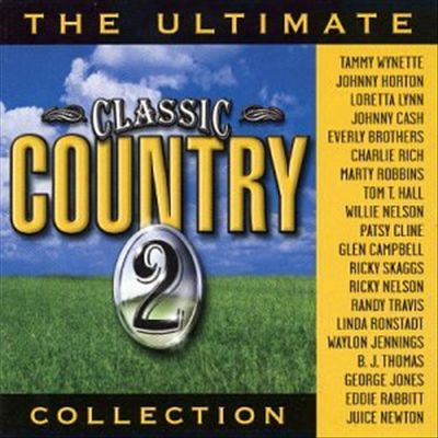 Ultimate Classic Country, Vol. 2