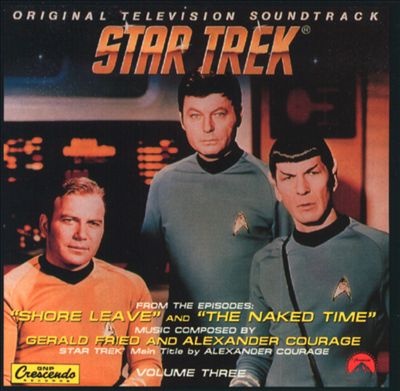 Star Trek, Vol. 3: "Shore Leave"/The Naked Time [Original TV Soundtrack]