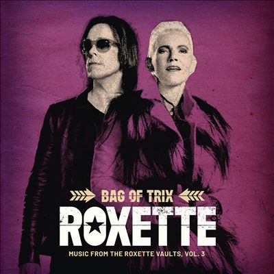 Bag of Trix, Vol. 3 [Music From the Roxette Vaults]