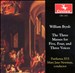 William Byrd: The Three Masses for Five, Four, and Three Voices