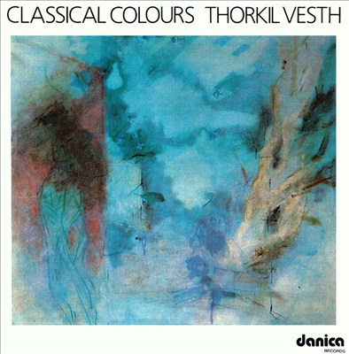 Thorkil Vesth: Classical Colours