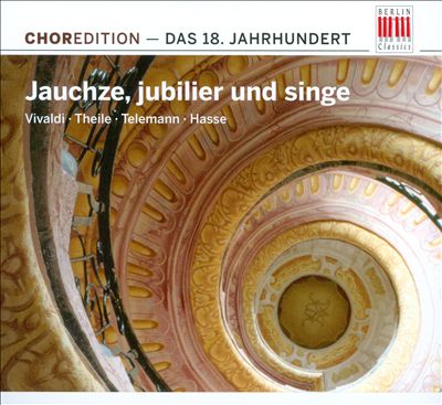 Jauchze, jubilier und singe, secular oratorio for 6-part chorus, strings & continuo, TWV 15:5a