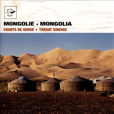 Mongolia: Throat Singing