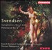 Johan Svendsen: Symphonies Nos. 1 & 2; Polonaise No. 2
