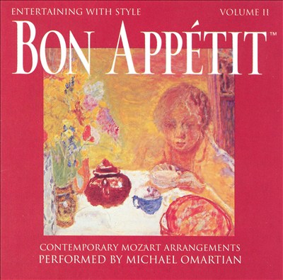 Entertaining With Style, Vol. 2: Bon Appetit