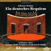 Brahms: Ein deutsches Requiem [1956 Recording]