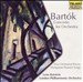 Bartók: Concerto for Orchestra; Four Orchestral Pieces; Hungarian Peasant Songs