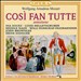 Mozart: Così fan tutte (Highlights)
