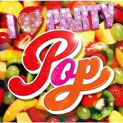 I Love Party Pop
