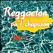 Reggaeton Pa'l Chapuzón, Vol. 1