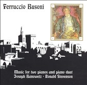 Ferruccio Busoni: Music for Two Pianos and Piano Duet
