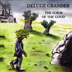 Album herunterladen Deluge Grander - The Form Of The Good