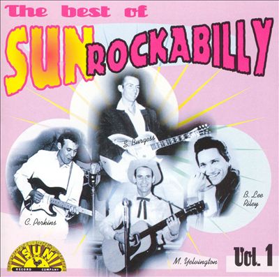 The Best of Sun Rockabilly, Vol. 1 [Original Sun Recordings]