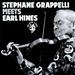 Stephane Grappelli Meets Earl Hines