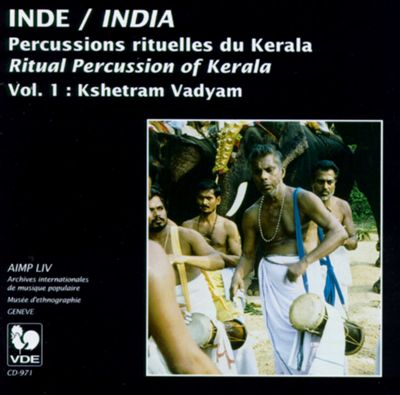 Music of India: Ritual Percussion Kerala, Vol. 1