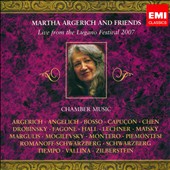 Martha Argerich and Friends: Live from the Lugano Festival 2007