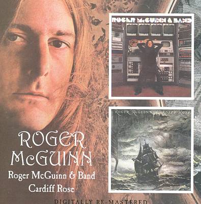 Roger McGuinn & Band/Cardiff Rose