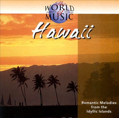The World of Music: Hawaii [Hallmark]