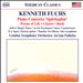 Kenneth Fuchs: Piano Concerto "Spiritualist"; Poems of Life; Glacier; Rush