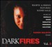 Dark Fires, Vol.2