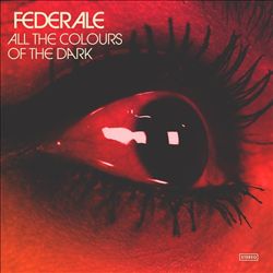 Album herunterladen Federale - All The Colours Of The Dark