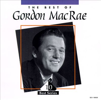 The Best of Gordon MacRae