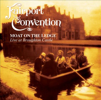 Moat on the Ledge: Live at Broughton Castle