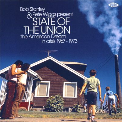 Bob Stanley & Pete Wiggs Present: State of the Union
