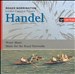 Handel: Water Music; Music for the Royal Fireworks