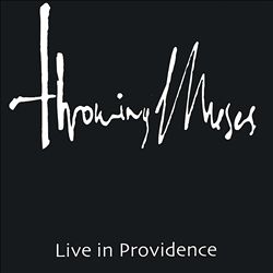 ladda ner album Throwing Muses - Live In Providence