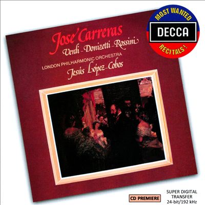 José Carreras: Verdi, Donizetti, Rossini