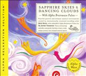 Sapphire Skies/Dancing Clouds