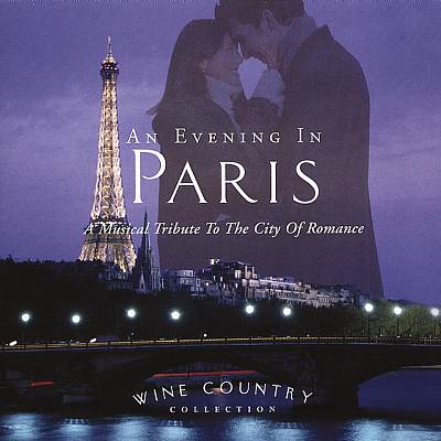 Wine Country Collection: Evening in Paris