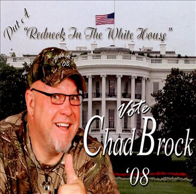 Put a Redneck in the White House