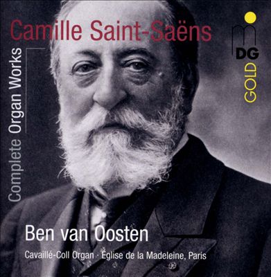 Saint-Saëns: Complete Organ Works