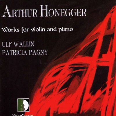 Honegger: Works for Violin and Piano
