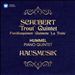 Schubert: "Trout" Quintet; Hummel: Piano Quintet