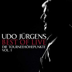 télécharger l'album Udo Jürgens - Best Of Live Die Tourneehöhepunkte Vol1