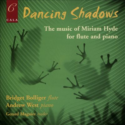 Dancing Shadows: The Music of Miriam Hyde