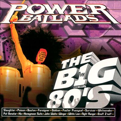VH1: The Big 80's Power Ballads